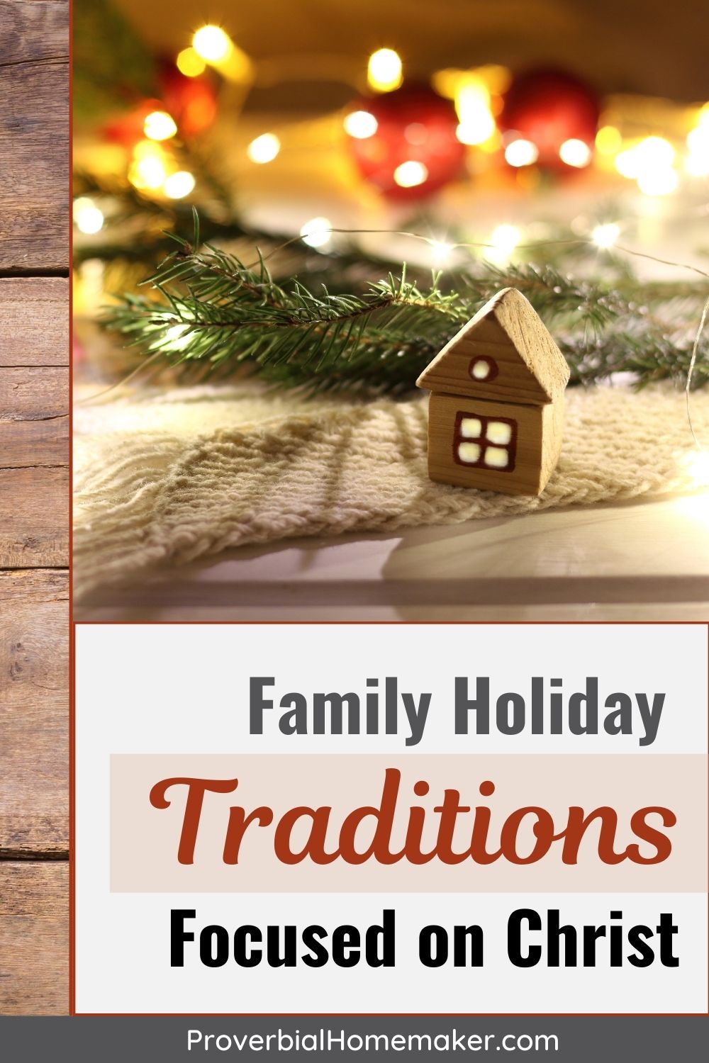 Family Holiday Traditions Focused on Christ