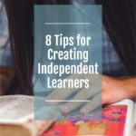 As a homeschool family one of the greatest things we can do is to encourage independent learning. Here are some tips on creating independent learners.