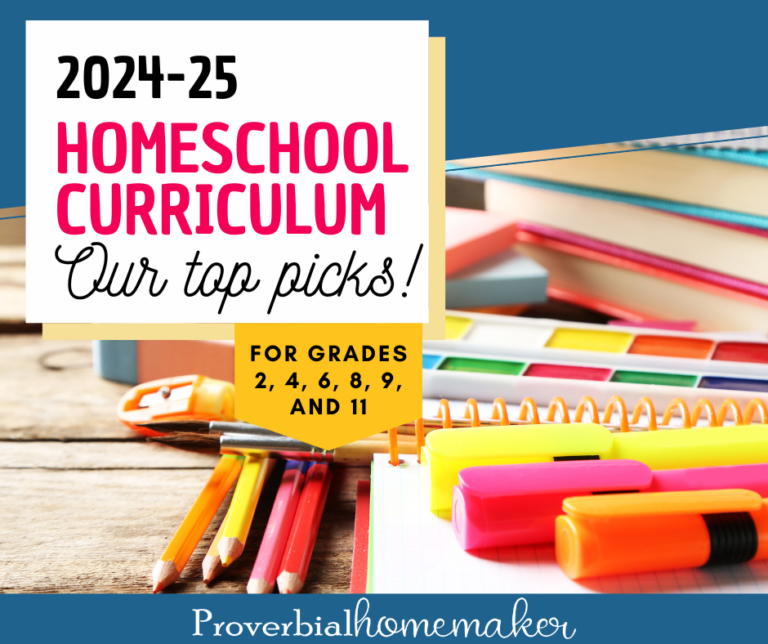 Top homeschool curriculum picks for the 2024-2025 year from a mom of 6.