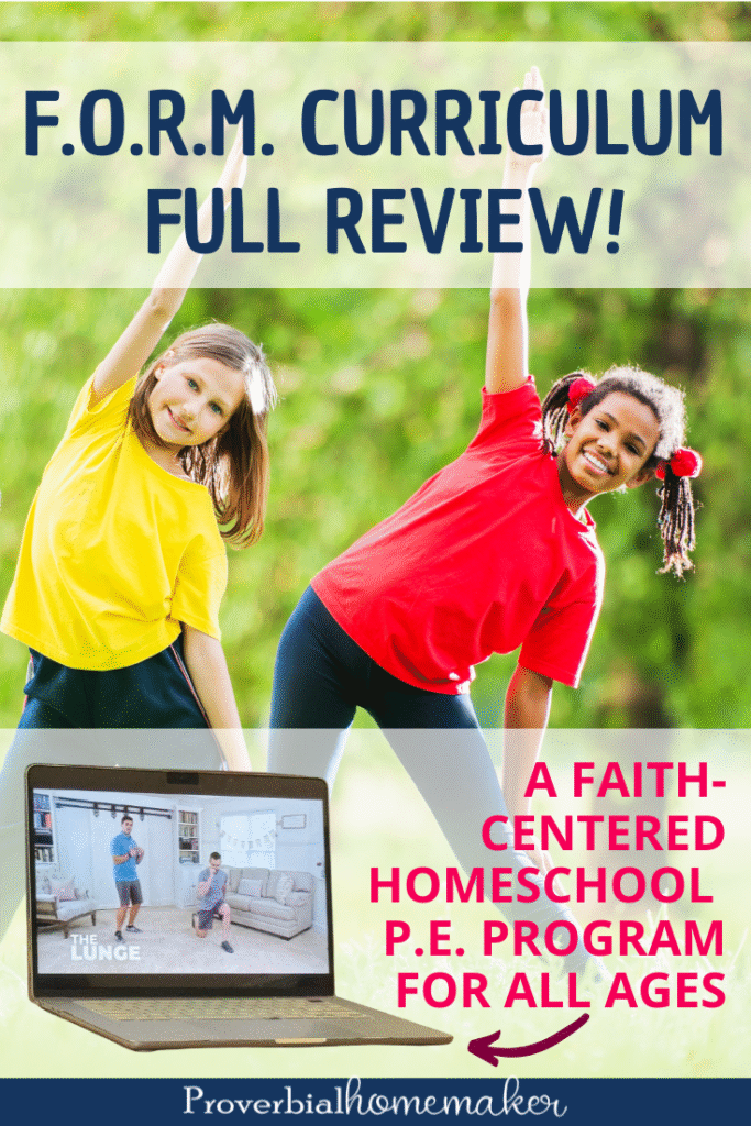 FORM curriculum review - Christian homeschool Physical Education program